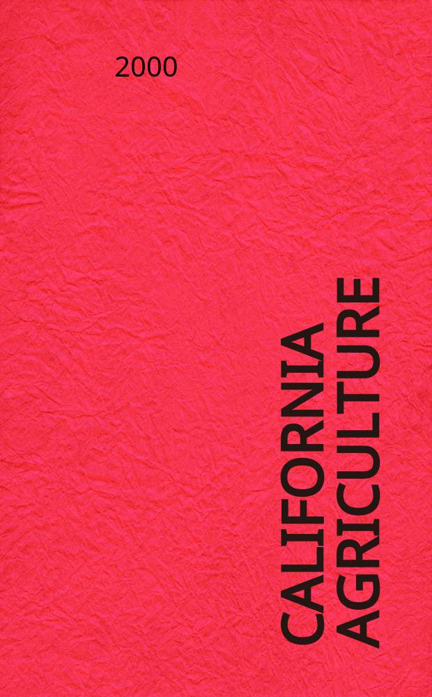 California agriculture : Reports of progress in research by the California agricultural experiment station. Vol.54, №4