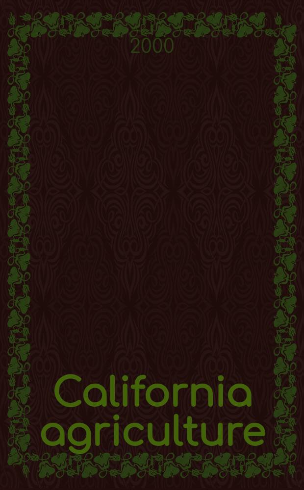 California agriculture : Reports of progress in research by the California agricultural experiment station. Vol.54, №5