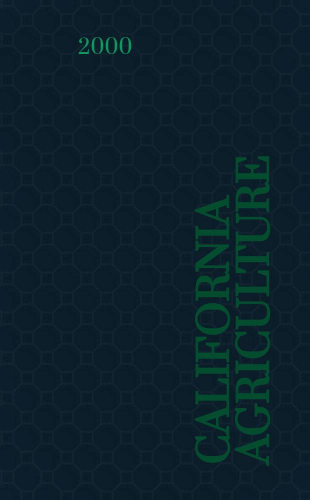 California agriculture : Reports of progress in research by the California agricultural experiment station. Vol.54, №6
