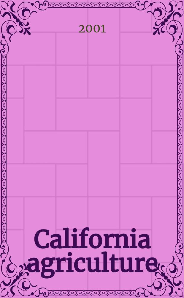 California agriculture : Reports of progress in research by the California agricultural experiment station. Vol.55, №2