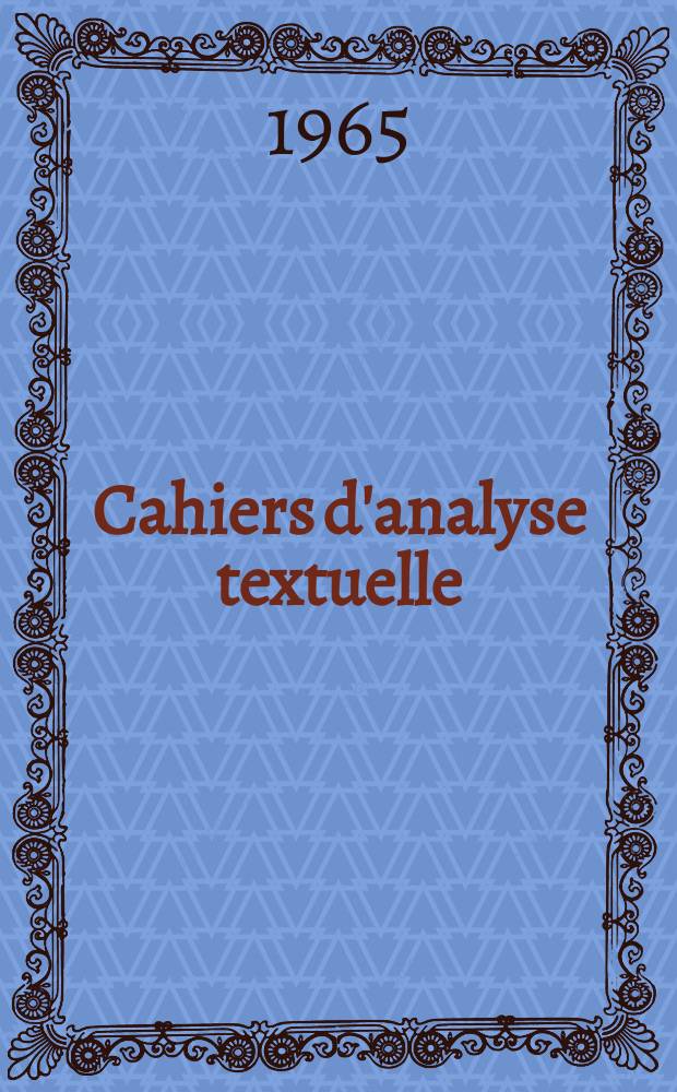 Cahiers d'analyse textuelle