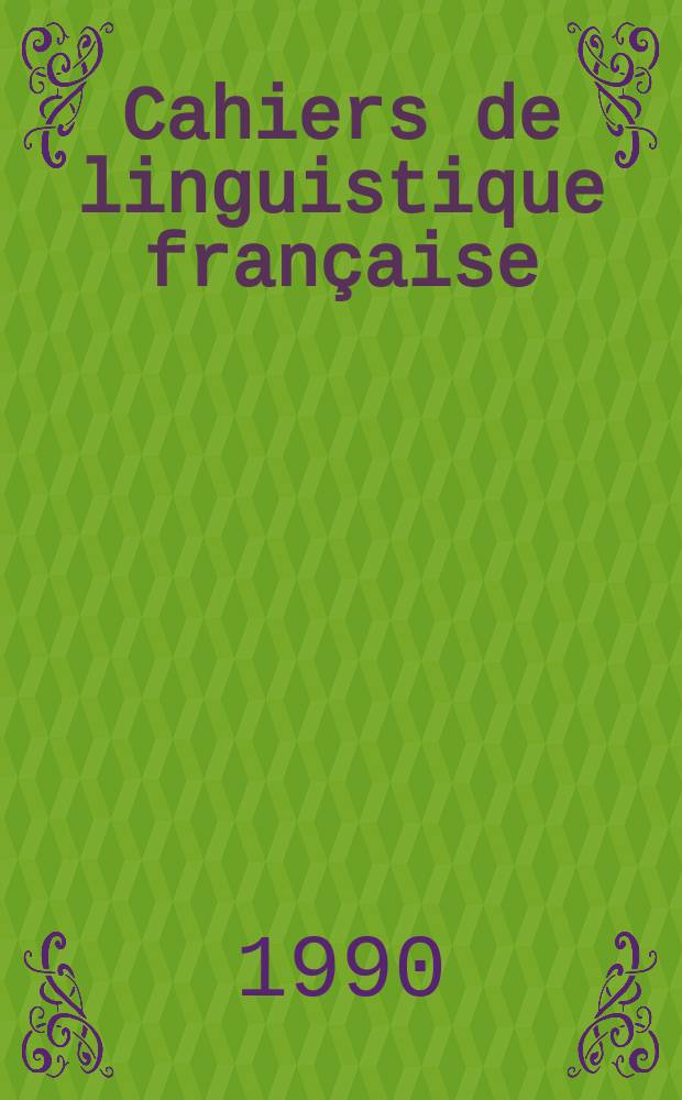Cahiers de linguistique française