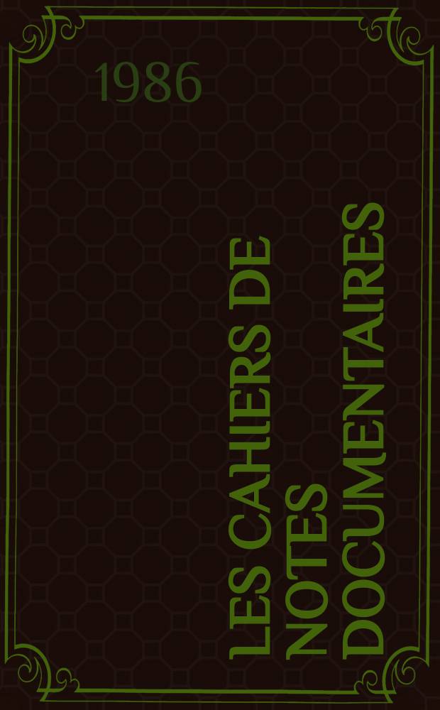 Les Cahiers de notes documentaires : La sécurité sociale au service de la prévention. 1986, №124