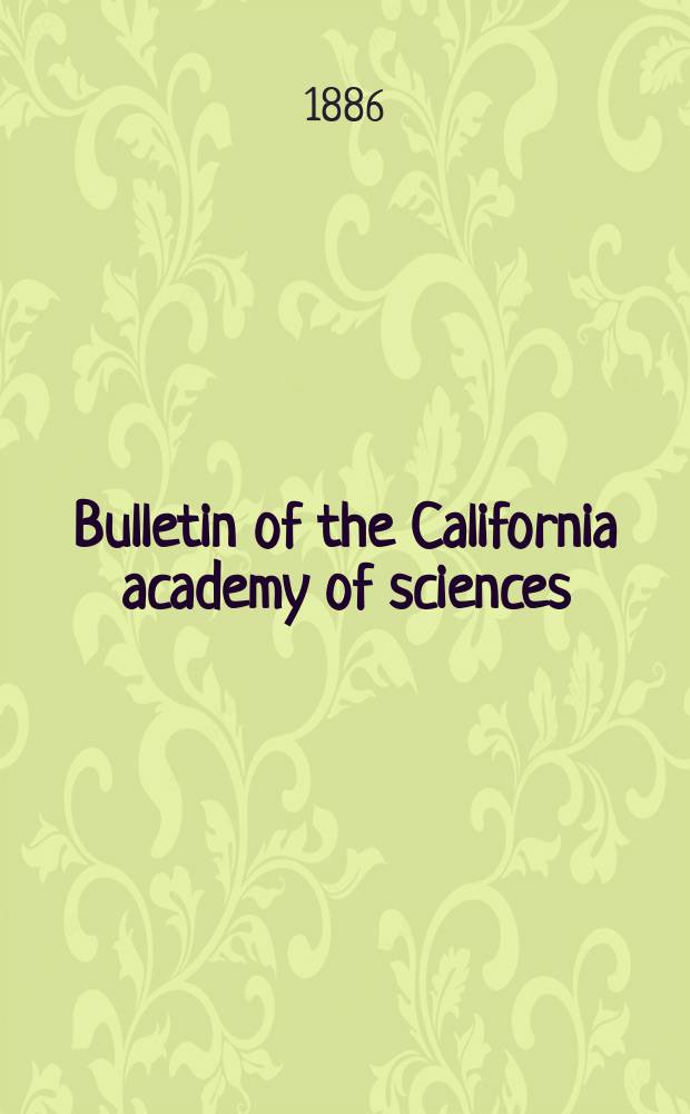 Bulletin of the California academy of sciences