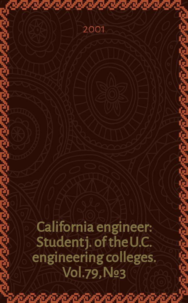 California engineer : Student j. of the U.C. engineering colleges. Vol.79, №3