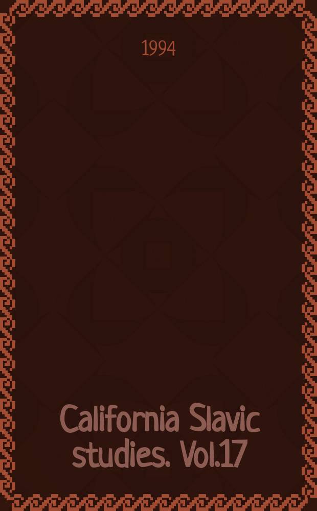 California Slavic studies. Vol.17 : Christianity and the Eastern Slavs