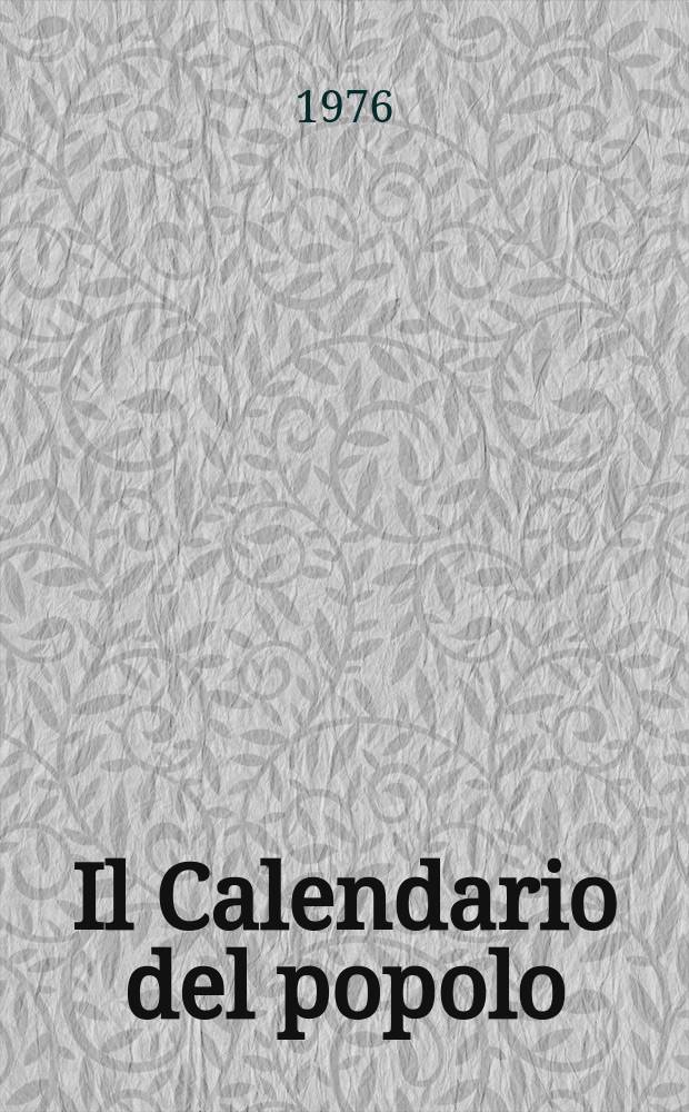 Il Calendario del popolo : Rivista mensile di cultura Enciclopedia de tipo nuovo. Anno32 1976, №380 : Cuba Il socialismo in America