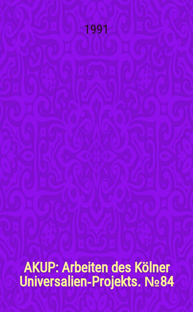 AKUP : Arbeiten des Kölner Universalien-Projekts. №84 : The dimension of oppositeness