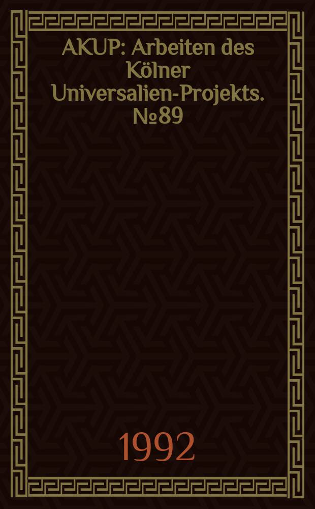 AKUP : Arbeiten des Kölner Universalien-Projekts. №89 : Studien zur Lokalisation