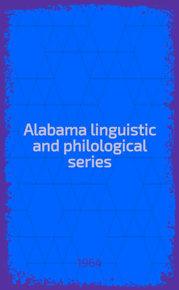 Alabama linguistic and philological series