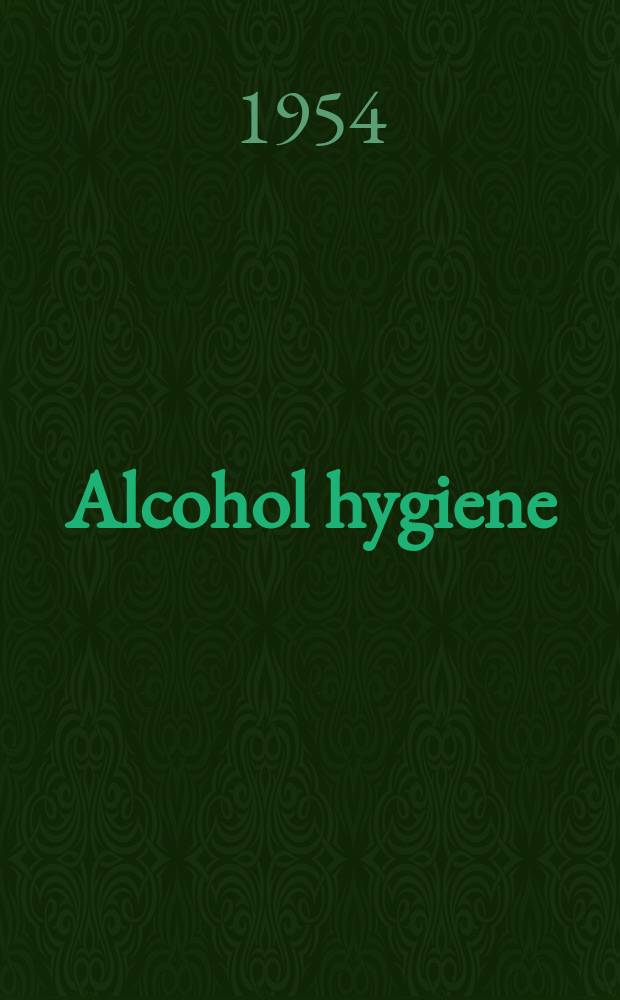 Alcohol hygiene
