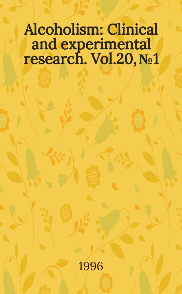 Alcoholism : Clinical and experimental research. Vol.20, №1