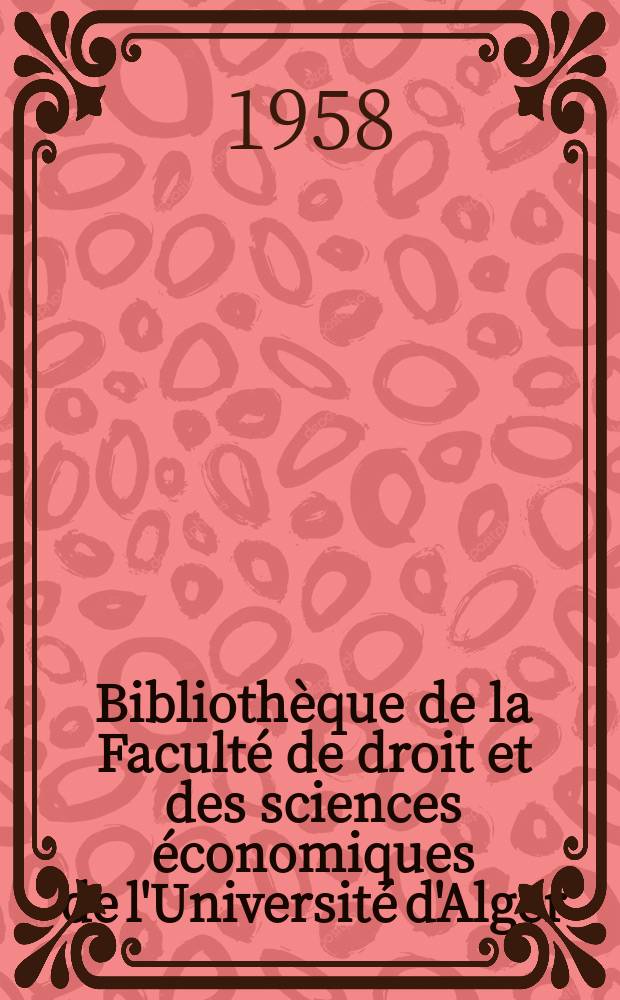 Bibliothèque de la Faculté de droit et des sciences économiques de l'Université d'Alger