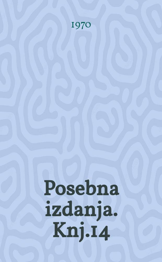 Posebna izdanja. Knj.14 : "Etiologija hroničnog bronhitisa i plućnog srca u Bosni i Hercegovini", simposion. Sarajevo. 1970