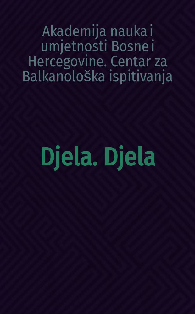 Djela. [Djela]