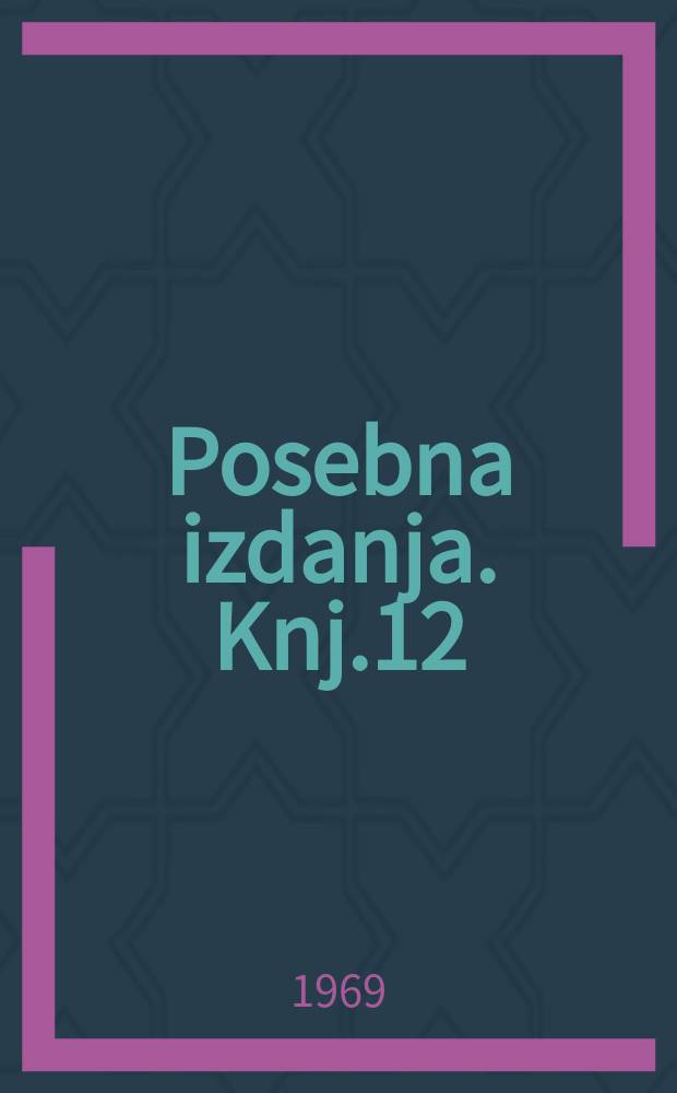Posebna izdanja. Knj.12 : "Predslavenski etnički elementi na Balkanu u etnogenezi južnih Slovena", simposion. Mostar. 1968
