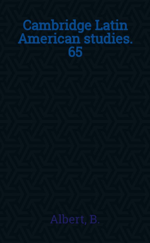 Cambridge Latin American studies. 65 : South America and First World War