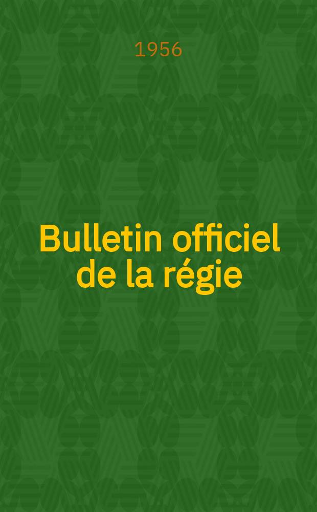 Bulletin officiel de la régie