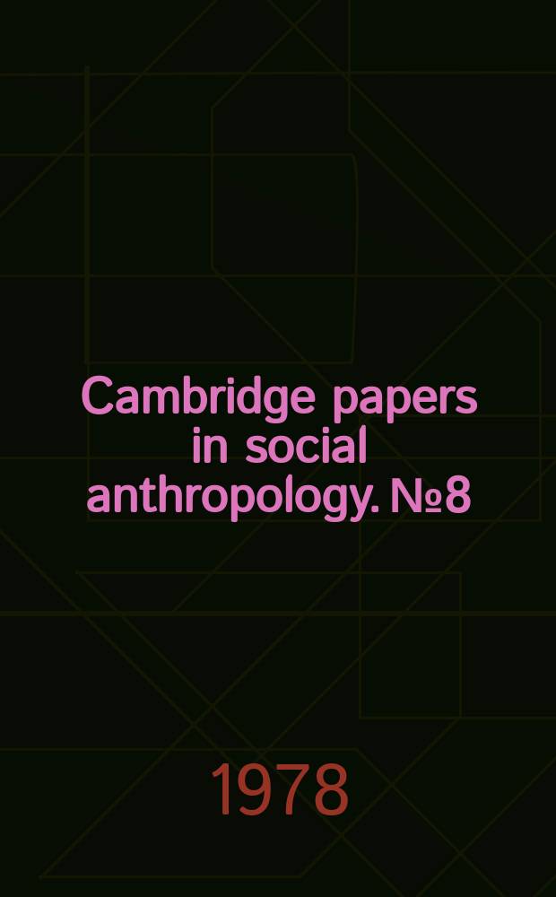Cambridge papers in social anthropology. №8 : Questions and politeness