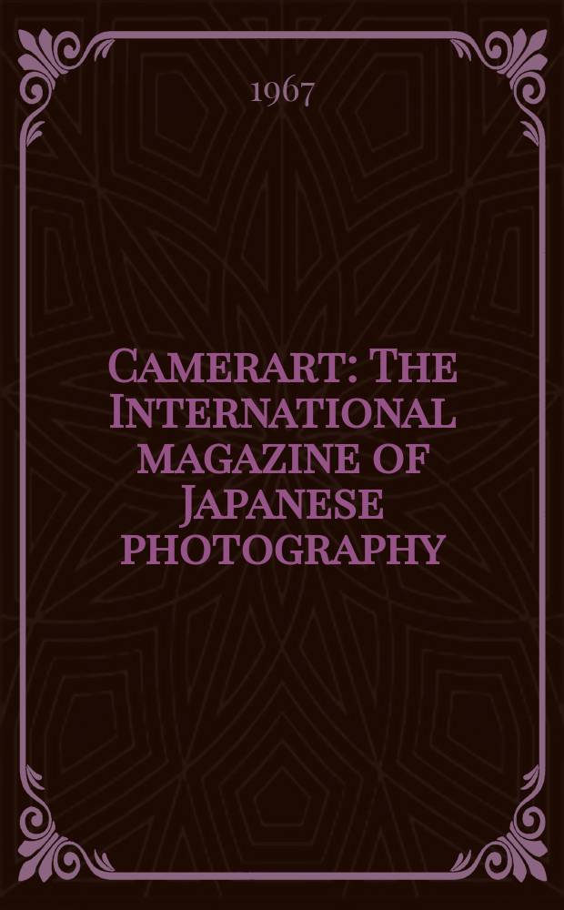 Camerart : The International magazine of Japanese photography