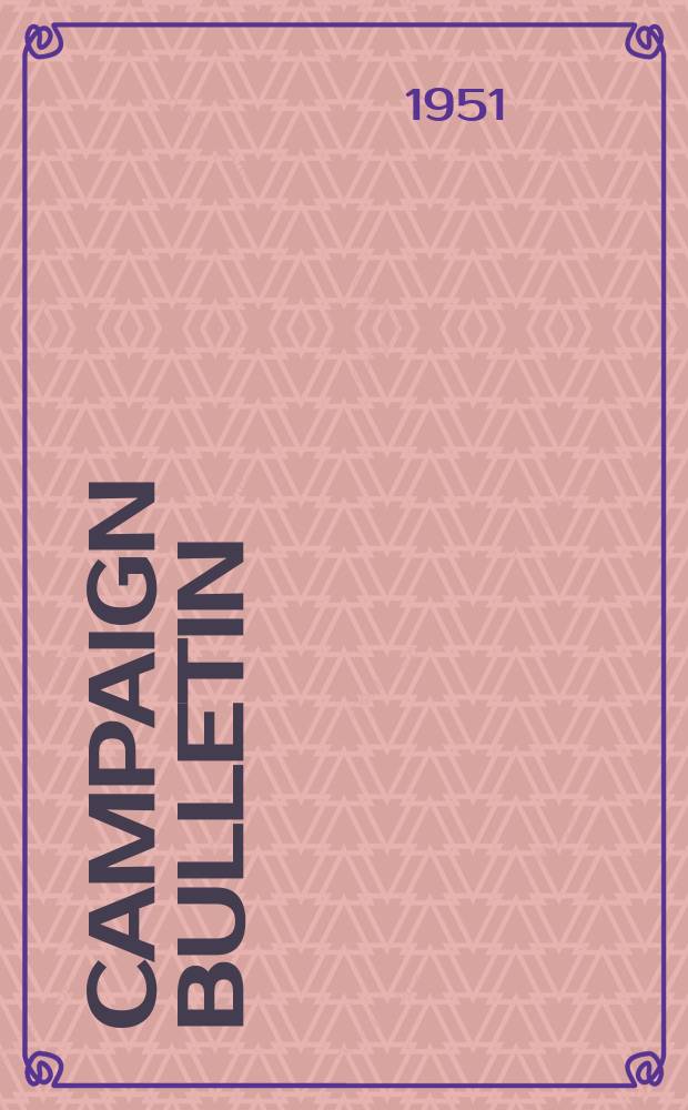 Campaign bulletin
