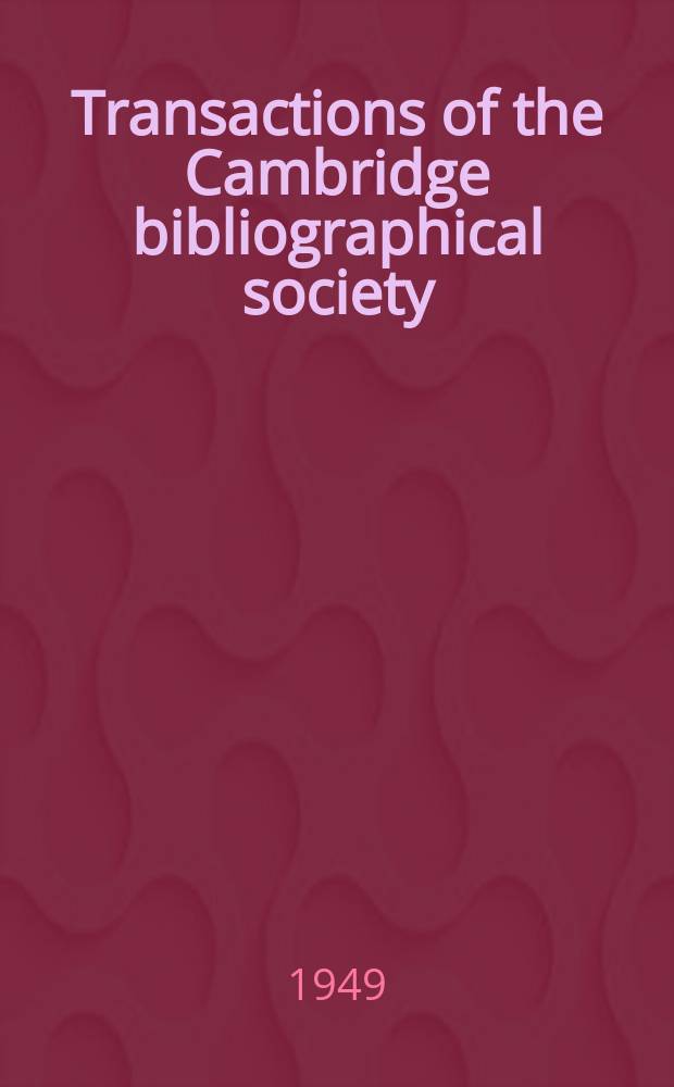 Transactions of the Cambridge bibliographical society