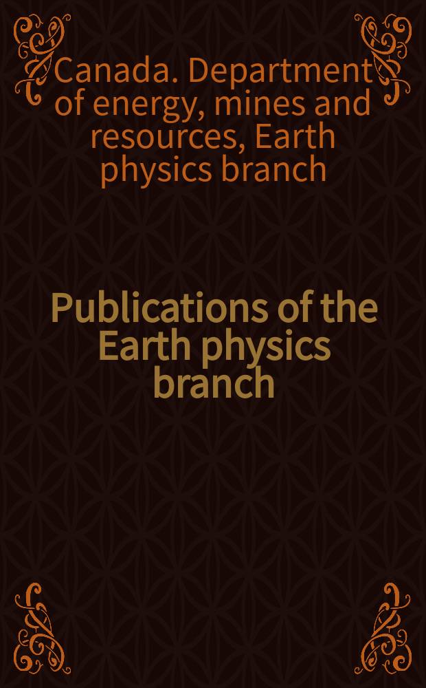 Publications of the Earth physics branch