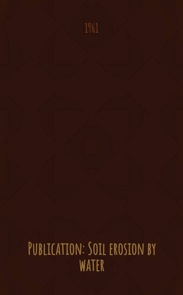 Publication : Soil erosion by water