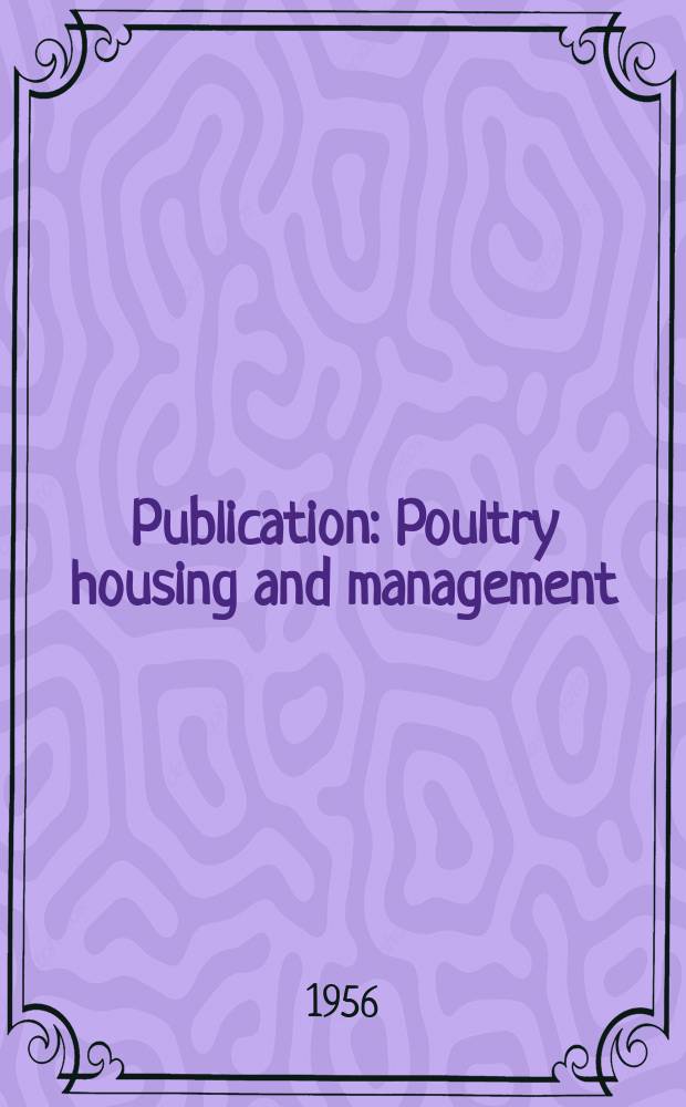Publication : Poultry housing and management
