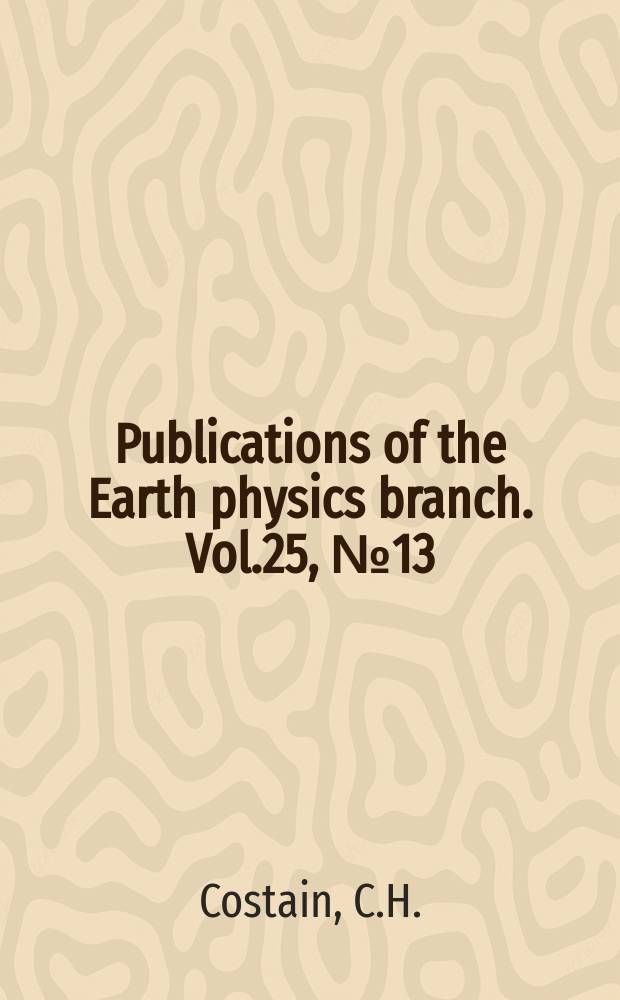 Publications of the Earth physics branch. Vol.25, №13 : The 22.25 MHz radio telescope at the Dominion radio astrophysical observatory