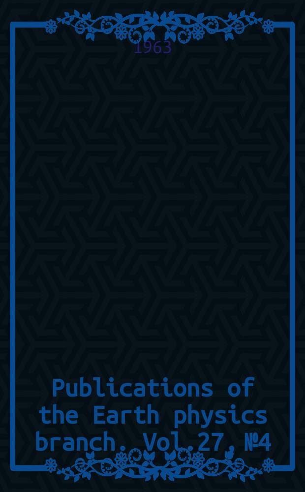 Publications of the Earth physics branch. Vol.27, №4 : Q-indices of magnetic activity at Resolute Bay, Baker Lake, and Yellowknife magnetic observatories for selected days of the International geophysical year