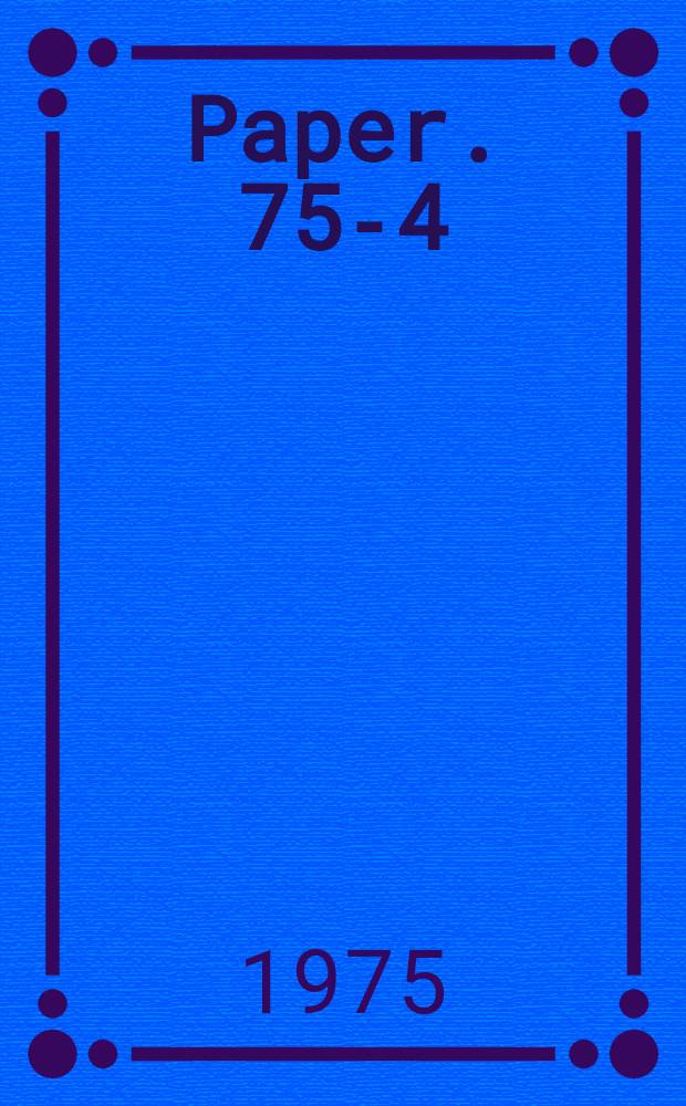 Paper. 75-4