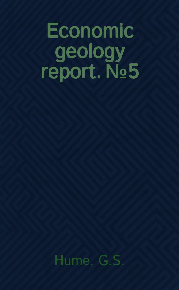 Economic geology report. №5 : Oil and gas in Western Canada