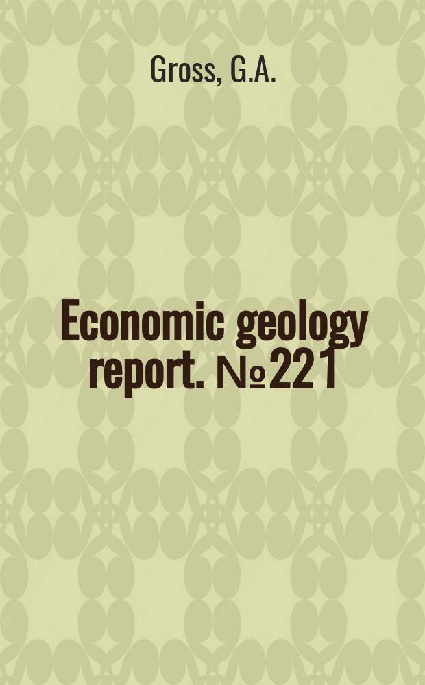 Economic geology report. №22[1] : Geology of iron deposits in Canada