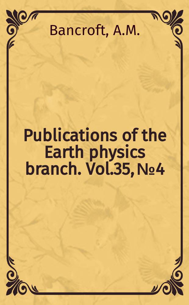 Publications of the Earth physics branch. Vol.35, №4 : An FM magnetic tape recording seismograph