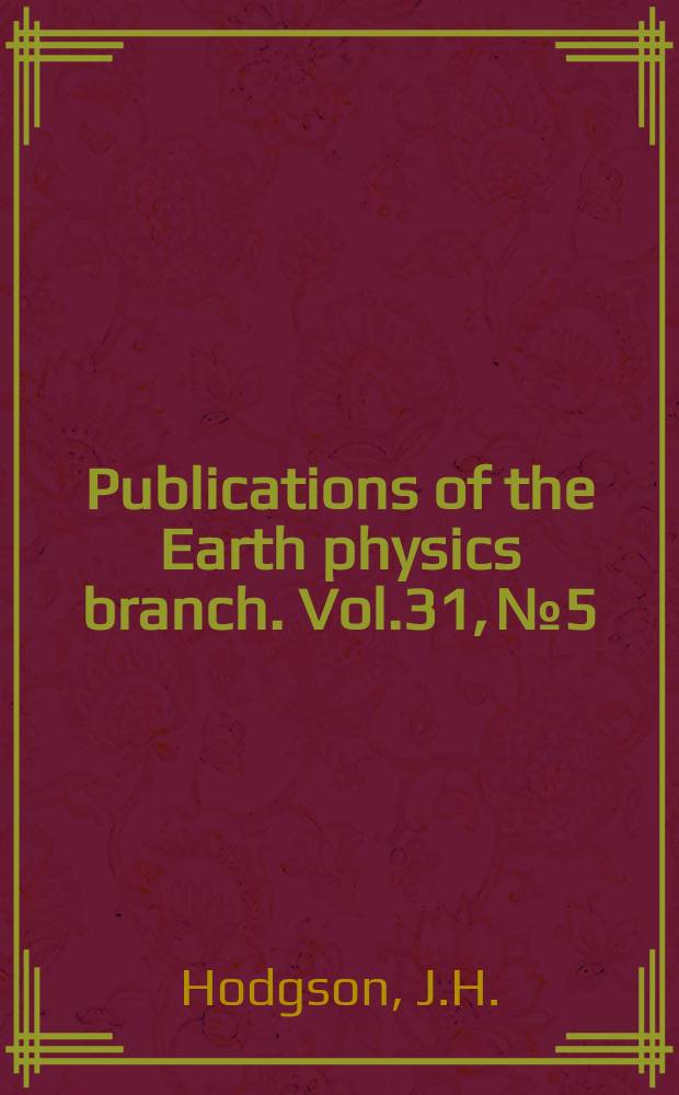 Publications of the Earth physics branch. Vol.31, №5 : Computer-determined P-nodal solutions for the larger earthquakes of 1959 - 1962