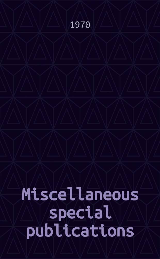 Miscellaneous special publications