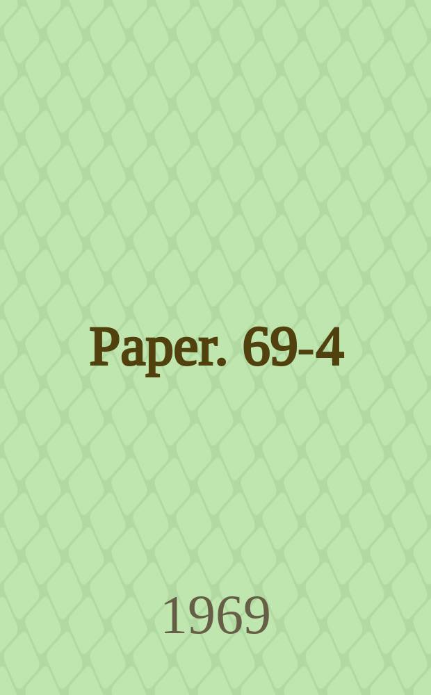 Paper. 69-4