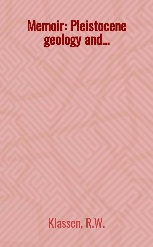 Memoir : Pleistocene geology and ...