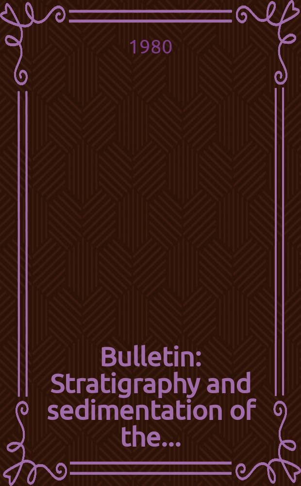Bulletin : Stratigraphy and sedimentation of the ...