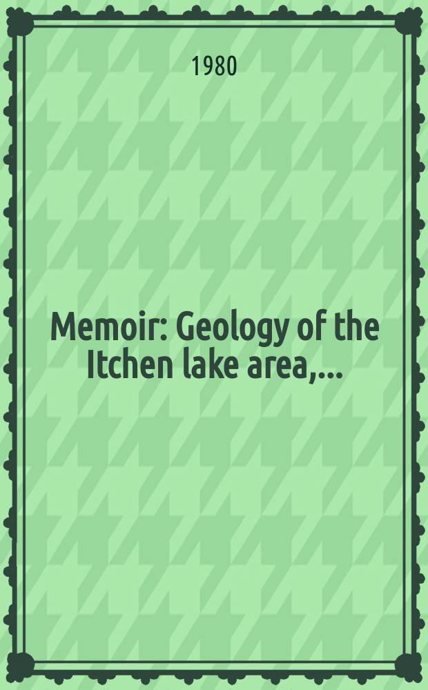 Memoir : Geology of the Itchen lake area, ...