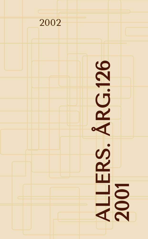 Allers. Årg.126 2001/2002, №6