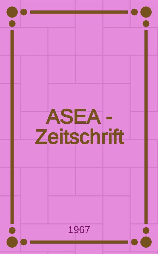 ASEA - Zeitschrift