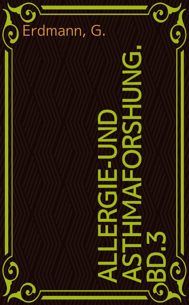 Allergie-und Asthmaforshung. Bd.3 : Allergie-Probleme im Kindesalter