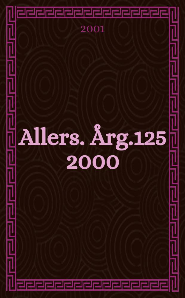 Allers. Årg.125 2000/2001, №6