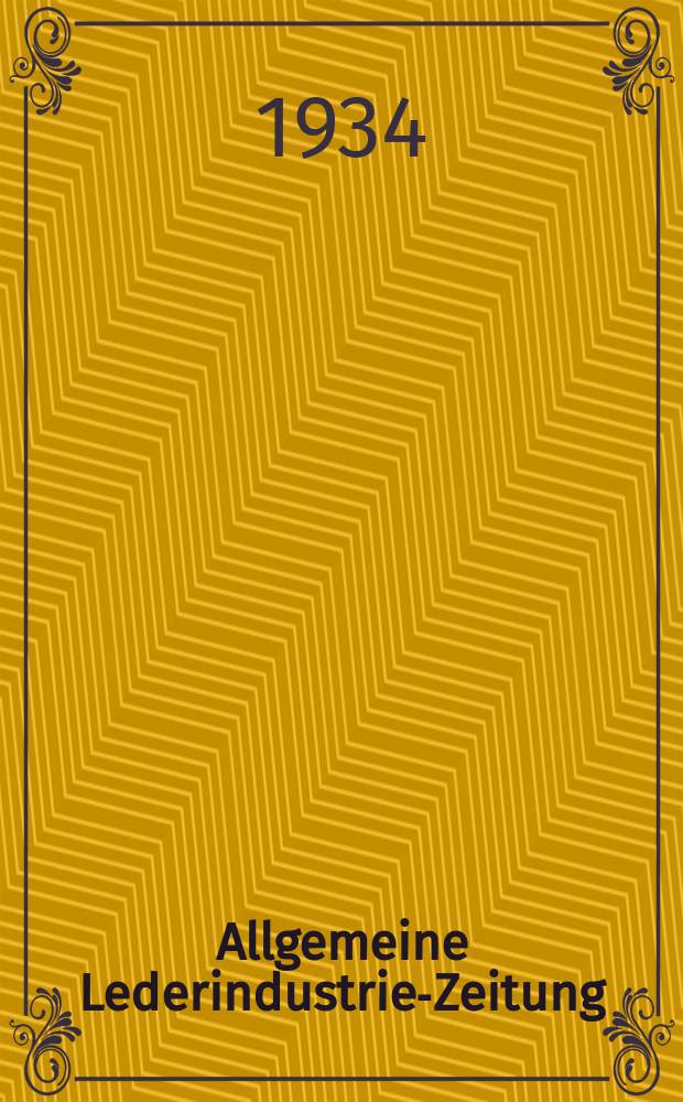 Allgemeine Lederindustrie-Zeitung (Allgemeine Gerberzeitung)