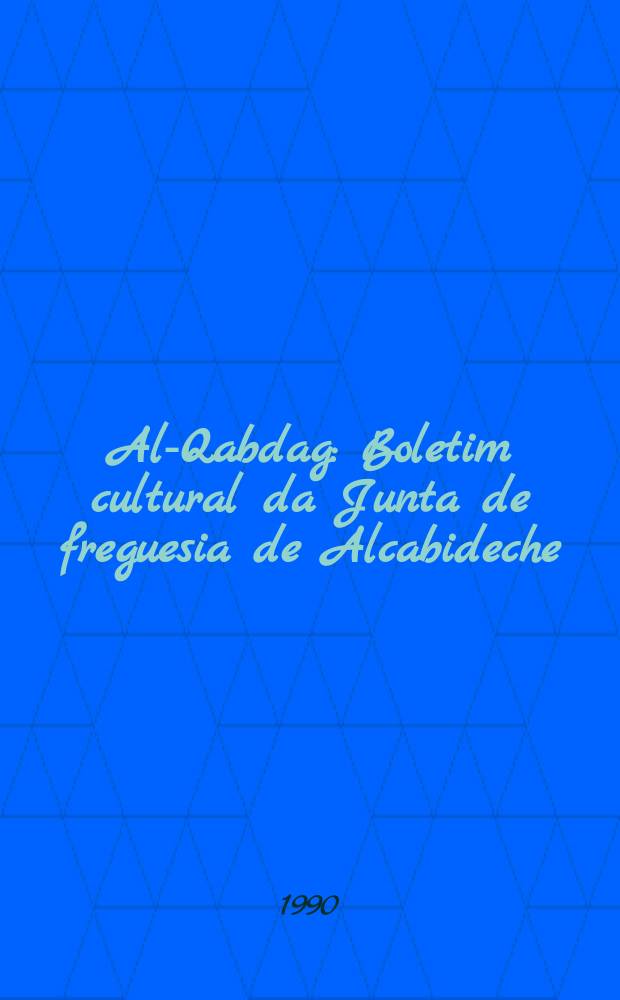 Al-Qabdag : Boletim cultural da Junta de freguesia de Alcabideche