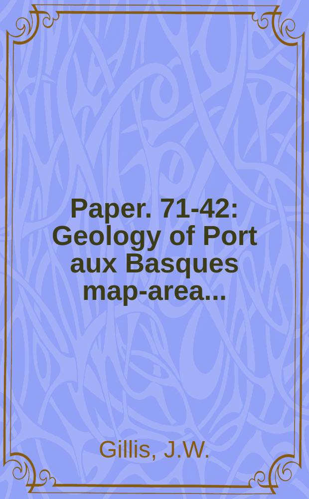 Paper. 71-42 : Geology of Port aux Basques map-area ...