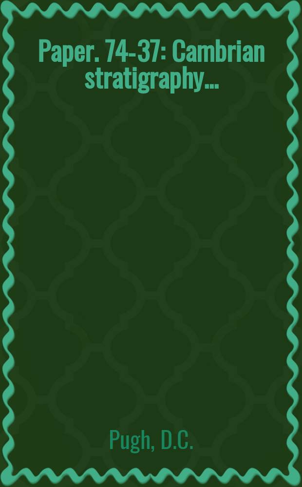 Paper. 74-37 : Cambrian stratigraphy ...