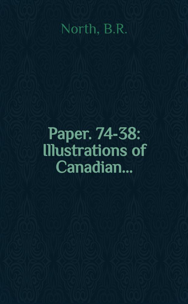 Paper. 74-38 : Illustrations of Canadian ...